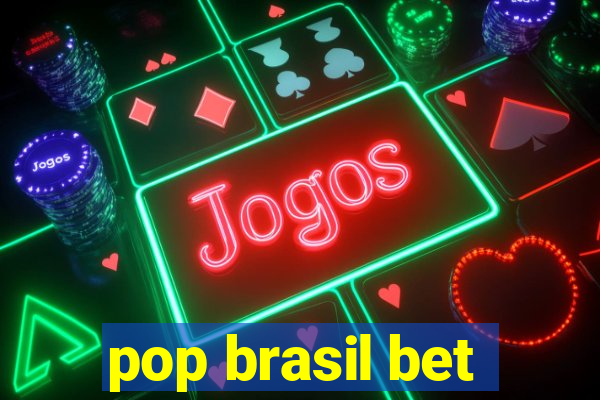 pop brasil bet